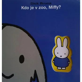 Leporelo Kdo je v zoo, Miffy? - Dick Bruna