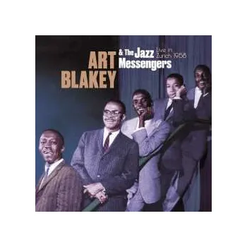 Zahraniční hudba 2CD Art Blakey & The Jazz Messengers: Live In Zurich 1958 2024