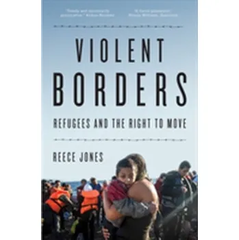 Violent Borders - Jones, Reece