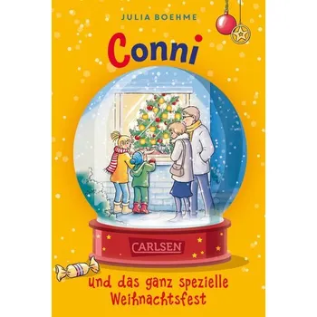 Conni Erzählbände: Conni und das ganz spezielle Weihnachtsfest - Julia Boehme