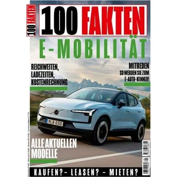 100 Fakten: E-Mobilität - Schaffer, Wolfgang