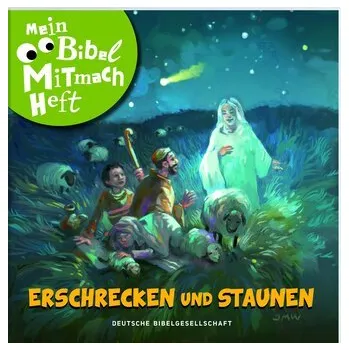 První čtění Mein Bibel-Mitmach-Heft - Erschrecken und Staunen