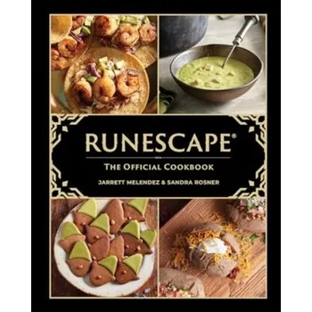 RuneScape: The Official Cookbook - Rosner, Sandra
