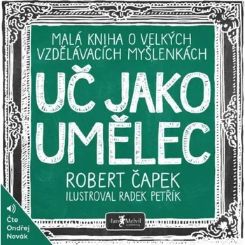 Uč jako umělec - Robert Čapek - audiokniha