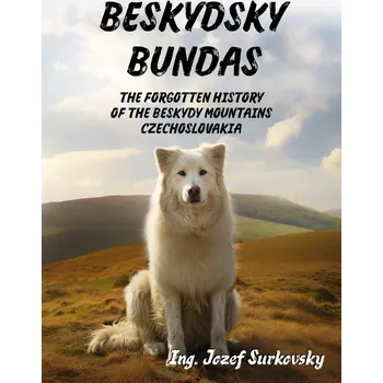 Kniha Beskydsky bundas: The forgotten history of the Beskydy mountains, Czechoslovakia
