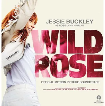 Filmová hudba Soundtrack: Jessie Buckley: Wild Rose - CD
