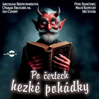 Po čertech hezké pohádky (Šaloun Emil - Křepelková MarieSovák Jiří, Haničinec Petr, Kopecký Miloš) - CD (MP3)