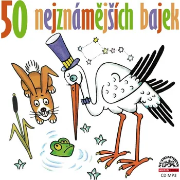 Zahraniční hudba 50 nejznámějších bajek (Zedníček Pavel, Postlerová Simona a další) - CD (MP3)