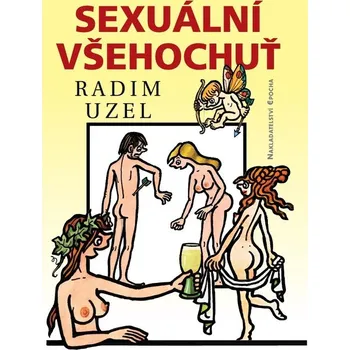 Umění Sexuální všehochuť