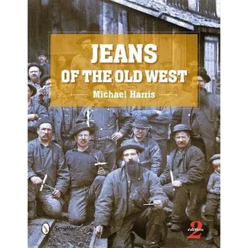 Cizojazyčná kniha Jeans of the Old West, 2nd Edition - Harris, MIchael