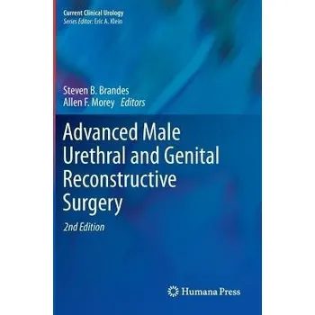 Cizojazyčná kniha Advanced Male Urethral and Genital Reconstructive Surgery