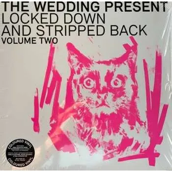 Zahraniční hudba LP/CD The Wedding Present: Locked Down And Stripped Back Volume Two CLR 2024 Pink Coloured Vinyl