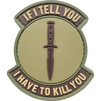 Nášivka WARAGOD Tactical nášivka If I Tell You, coyote, 7 x 5cm