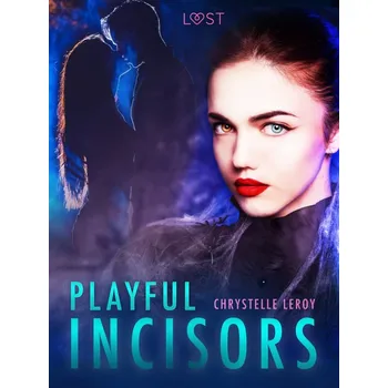 Kniha Playful Incisors - Erotic Short Story