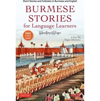 Cizí jazyk Burmese Stories for Language Learners - Mo, A Zun; Johnstone, Angus