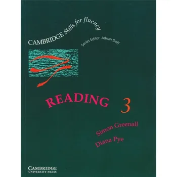 Cizojazyčná kniha #Cambridge Skills for Fluency Reading 3 Student´s Book - Simon Greenall, Diana Pye