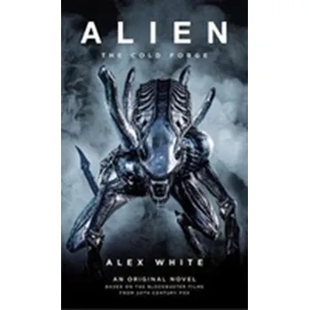 Alien: The Cold Forge - White, Alex