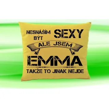 Dekorativní polštářek Polštář se jménem EMMA Béžový (polštářek nesnáším být sexy ale jsem ???)