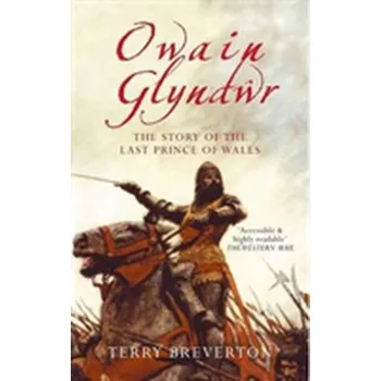 Owain Glyndwr - Breverton, Terry