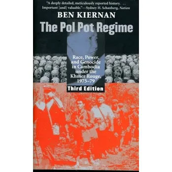 The Pol Pot Regime - Kiernan, Ben