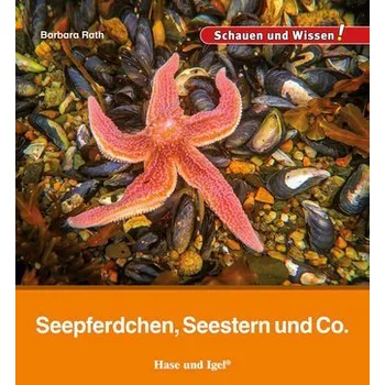 Příroda Seepferdchen, Seestern und Co. - Rath, Barbara