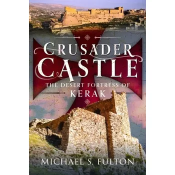 Crusader Castle - Fulton, Michael S