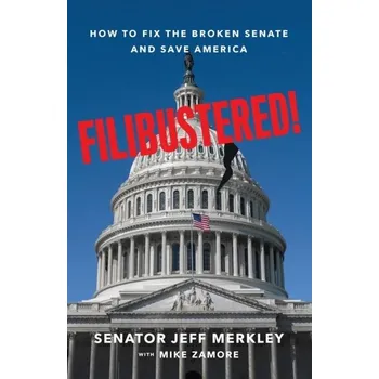 Filibustered! - Merkley, Jeff