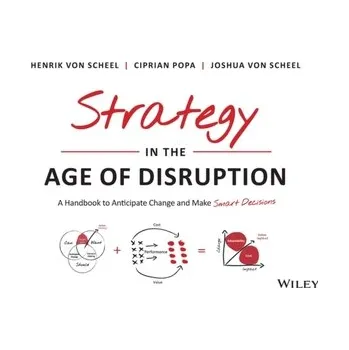 Strategy in the Age of Disruption - Scheel, Lennart von
