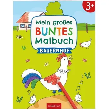 První čtění Mein großes buntes Malbuch - Bauernhof - Kraus, Marlit