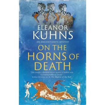 Beletrie pro dospělé On the Horns of Death - Kuhns, Eleanor
