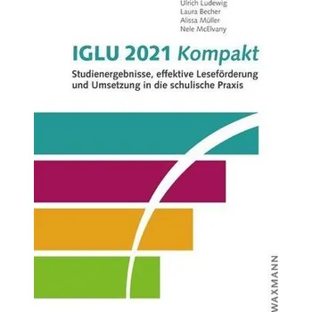 IGLU 2021 kompakt - Ludewig, Hans-Ulrich
