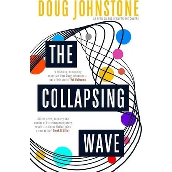 The Collapsing Wave - Doug Johnstone Orenda