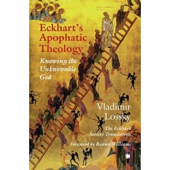 Eckhart's ApophaticTheology - Lossky, Vladimir