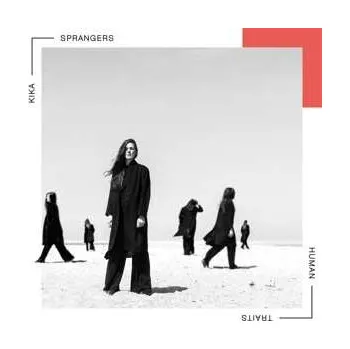 Zahraniční hudba LP Kika Sprangers: Human Traits CLR 2019 Gatefold Coloured Transparent Vinyl