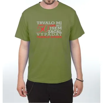 Tričko - Trvalo mi 50 let - XL olive