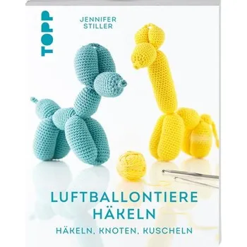 Luftballontiere häkeln (kreativ.kompakt) - Stiller, Jennifer