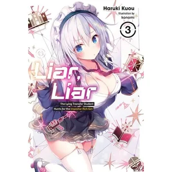 Liar, Liar, Vol. 3 - Kuou, Haruki