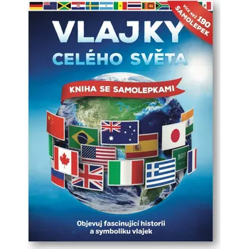 Vlajky celého světa - John Malam (2022,…