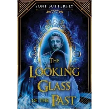 The Looking Glass of the Past - Butterfly, Soni