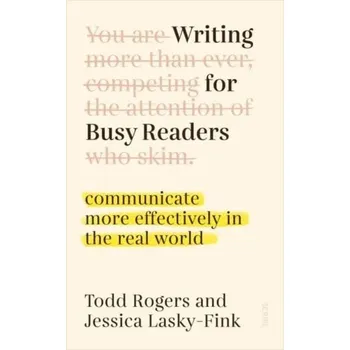 Osobní rozvoj Writing for Busy Readers - Rogers, Todd