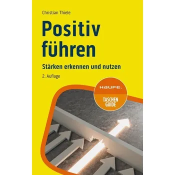 Positiv führen - Thiele, Christian