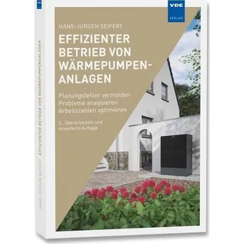 Effizienter Betrieb von Wärmepumpenanlagen - Seifert, Hans-Jürgen [DE] (2024, Brožovaná, Vde Verlag GmbH)