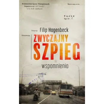 Literární biografie Zwyczajny szpieg. Wspomnienia - Filip Hagenbeck