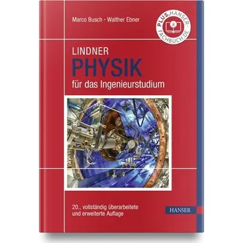 Lindner Physik für das Ingenieurstudium - Busch, Marco