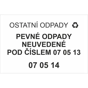 Ostatní odpady 070514 - Pevné odpady neuvedené pod číslem 07 05 13 Samolepka PVC A6 (148 x 105 mm)