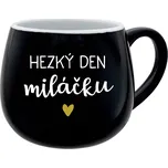 HEZKÝ DEN MILÁČKU - černý keramický hrníček 300 ml
