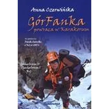 Cestování GórFanka powraca w Karakorum - Czerwińska Anna [PL] (2011, Brožovaná, Annapurna)