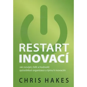 Restart inovací - Chris Hakes
