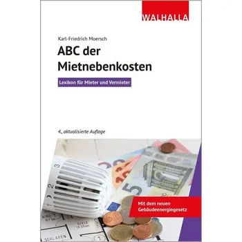 ABC der Mietnebenkosten - Moersch, Karl-Friedrich [DE] (2024, Brožovaná, Walhalla und Praetoria)