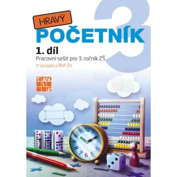 Matematika 3.ročník Matematika Hravý početník Pracovní sešit 1.díl